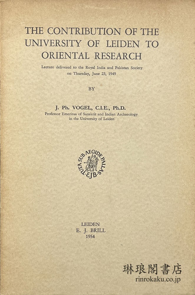 THE CONTRIBUTION OF THE UNIVERSITY OF LEIDEN TO ORIENTAL RESEARCH
